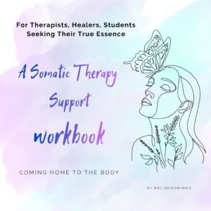 Somatic Therapy Support Workbook